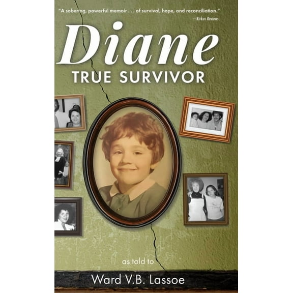 Diane: True Survivor, (Hardcover)