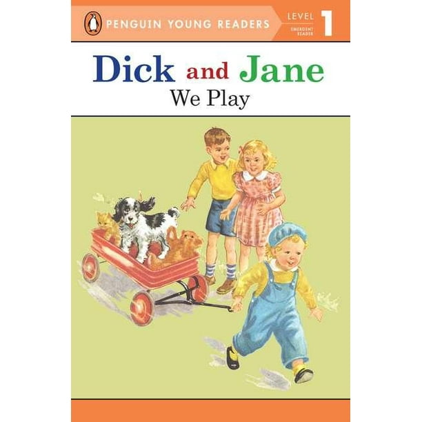 Dick And Jane Dick And Jane We Play Paperback Walmart Com