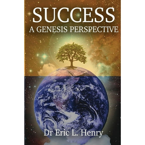 Success a Genesis Perspective, (Paperback)