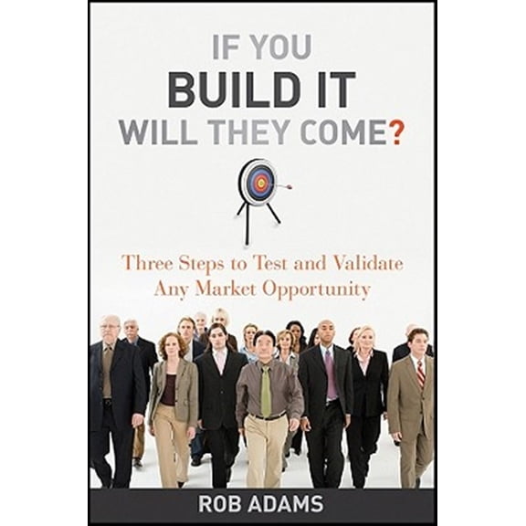 Pre-Owned If You Build It Will They Come? (Hardcover) 047056363X 9780470563632