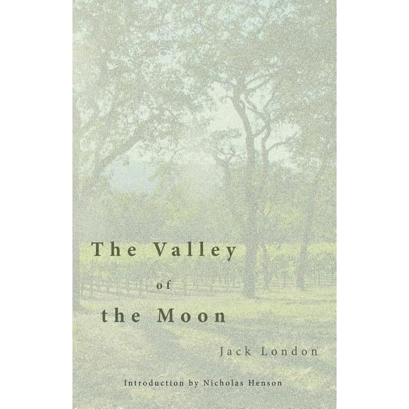 The Valley of the Moon, (Paperback)