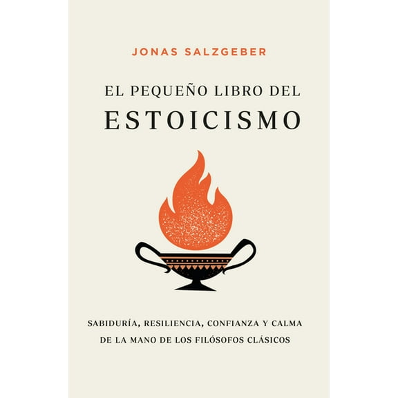 El Pequeno Libro del Estoicismo, (Paperback)