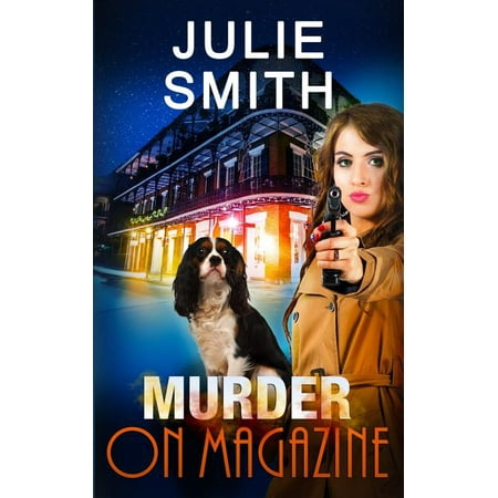 Murder on Magazine : A Skip Langdon Mystery