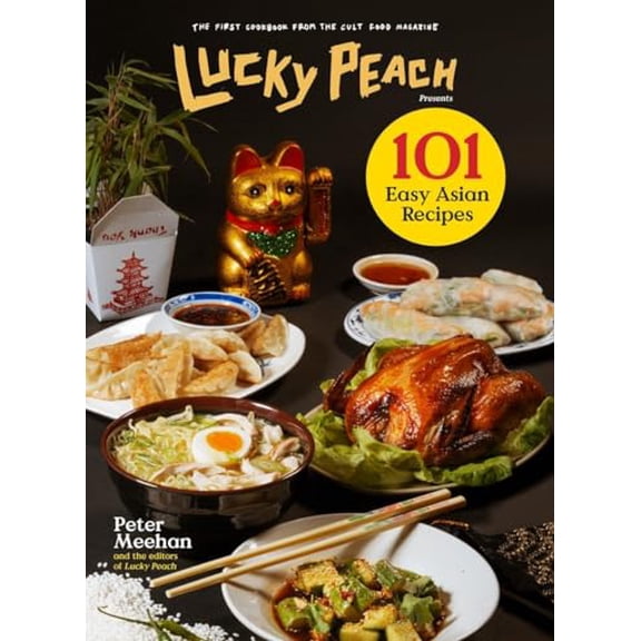 Pre-Owned Lucky Peach Presents 101 Easy Asian Recipes: The First Cookbook from the Cult Food Magazine, 9780804187794, 0804187797, Hardcover,