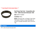 thumbnail image 2 of Fuel Pump Tank Seal - Compatible with 1999 - 2006 Chevy Silverado 1500 2000 2001 2002 2003 2004 2005, 2 of 2