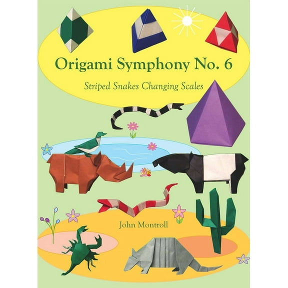 Origami Symphony No. 6: Striped Snakes Changing Scales, (Hardcover)