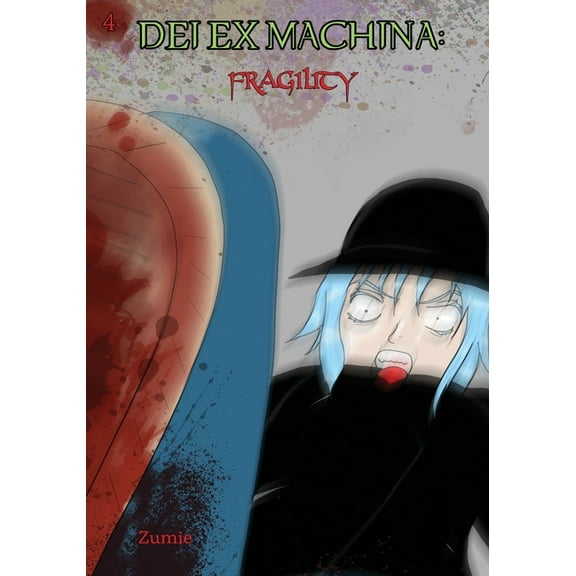 Dei Ex Machina Fragility: Chapter 4 (Paperback)