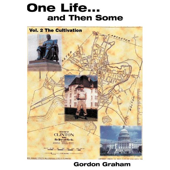 One Life-- And Then Some: One Life... and Then Some, Vol. II (Hardcover)