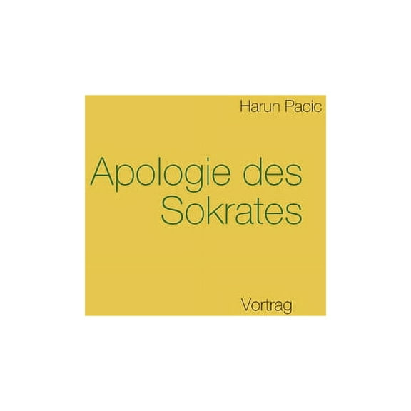 Apologie des Sokrates: Vortrag (Paperback)