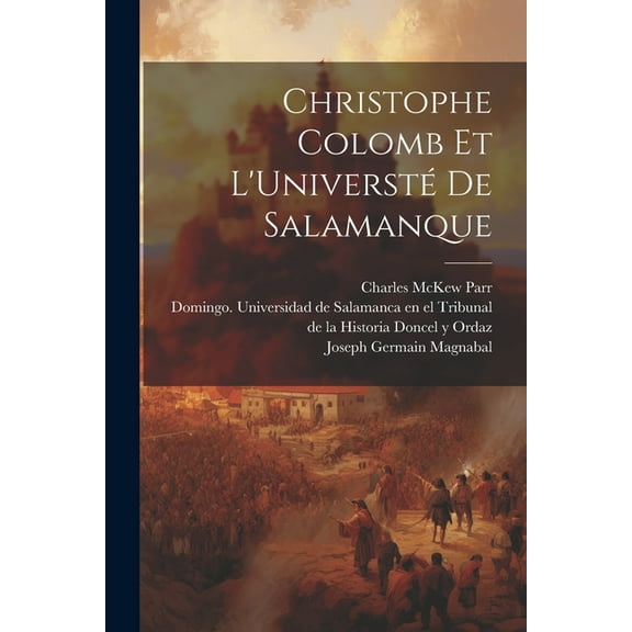 Christophe Colomb et L'Universté de Salamanque (Paperback)