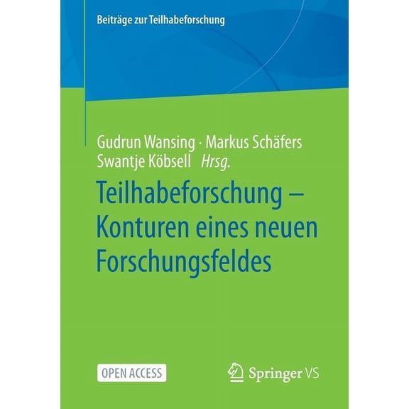 BeitrÃ¤ge Zur Teilhabeforschung Teilhabeforschung - Konturen Eines Neuen Forschungsfeldes, (Paperback)