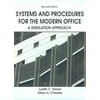 Systems and Procedures for the Modern Office : A Simulation Approach, Used [Paperback]