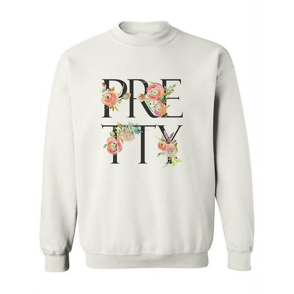 Pretty Floral Calligraphy Design Sweatshirt Women -Image by Shutterstock, Female x-Large