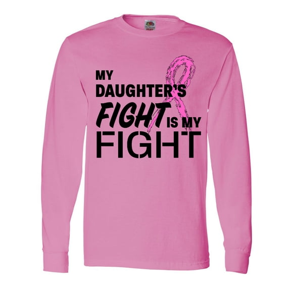 Inktastic My Daughters Fight is My Fight- Breast Cancer Awareness Long Sleeve T-Shirt