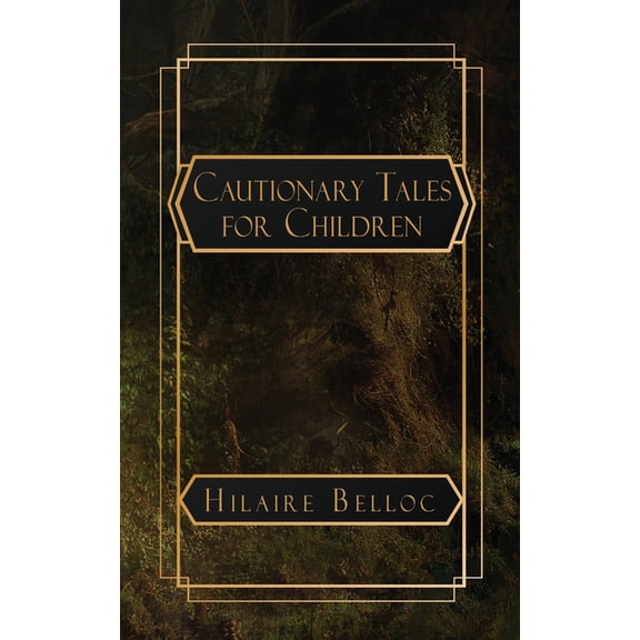 Cautionary Tales for Children, (Paperback)
