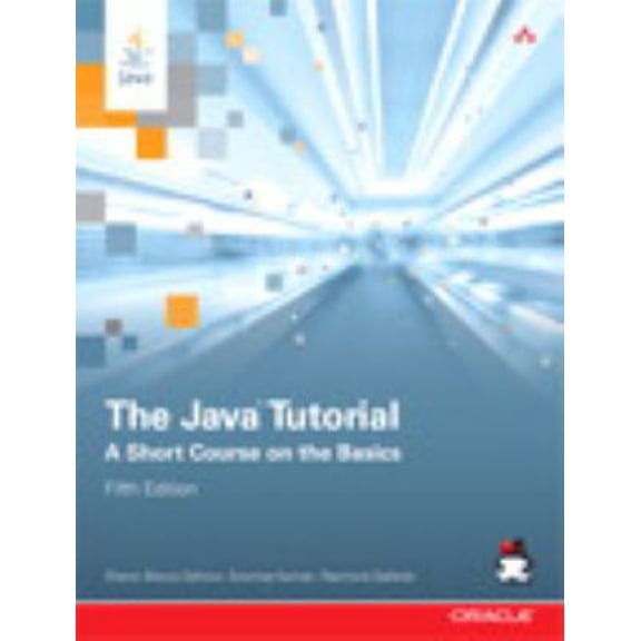 Pre-Owned The Java Tutorial: A Short Course on the Basics (Paperback) by Sharon Biocca Zakhour, Sowmya Kannan, Raymond Gallardo