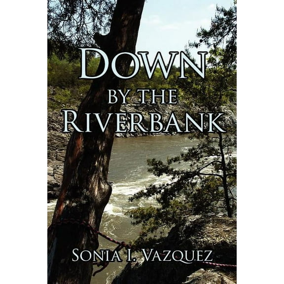 Down by the Riverbank