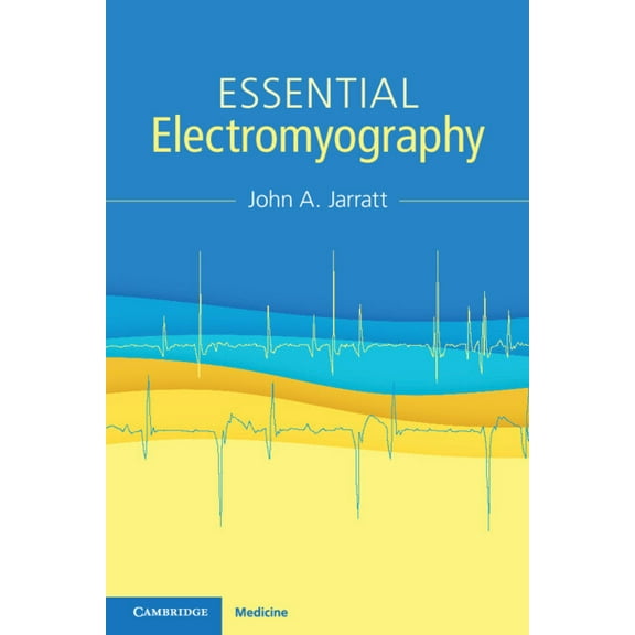 Essential Electromyography, (Paperback)