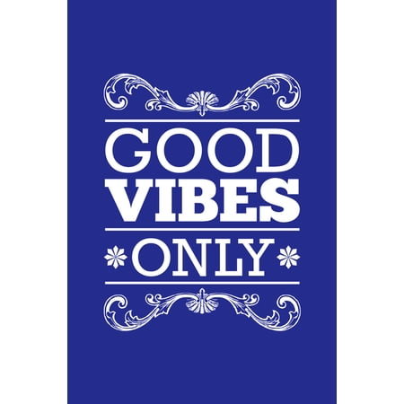 Good Vibes Only Blue II Motivational Inspirational Cool Wall Art Print Poster 12x18
