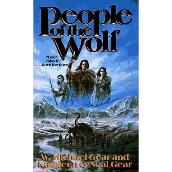 Pre-Owned People of the Wolf (Paperback) by Kathleen O'Neal Gear, W Michael Gear