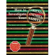 How to Investigate Your Friends, Enemies, and Lovers, Used [Paperback]