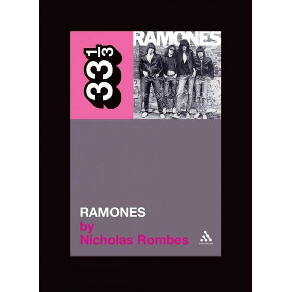 33 1/3: The Ramones' Ramones (Paperback)