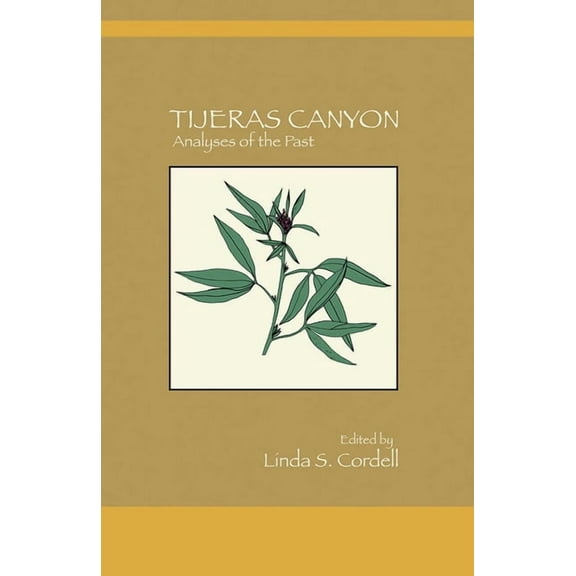 Tijeras Canyon: Analyses of the Past, (Paperback)