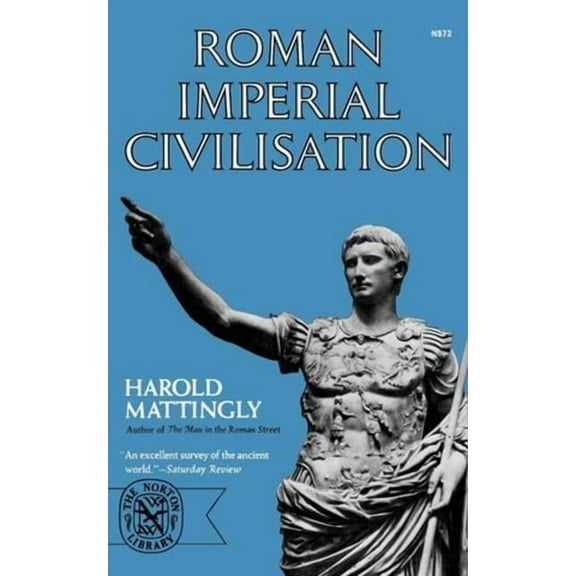 Roman Imperial Civilisation, (Paperback)
