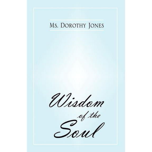Wisdom of the Soul, (Paperback)