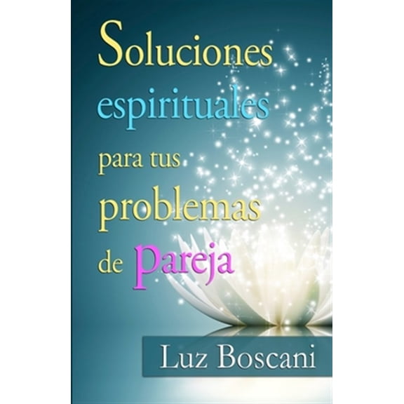Pre-Owned Soluciones espirituales para tus problemas de pareja. (Paperback)