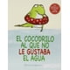 thumbnail image 1 of EL COCODRILO AL QUE NO LE GUSTABA EL AGUA PICARONA GEMMA MERINO, 1 of 2