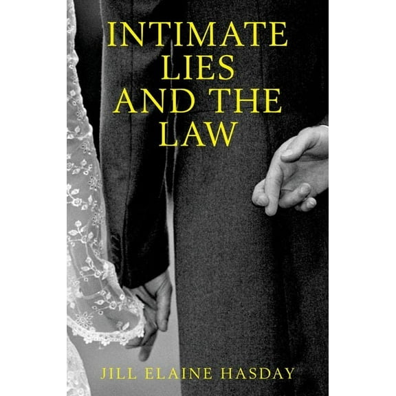 Intimate Lies and the Law, (Paperback)