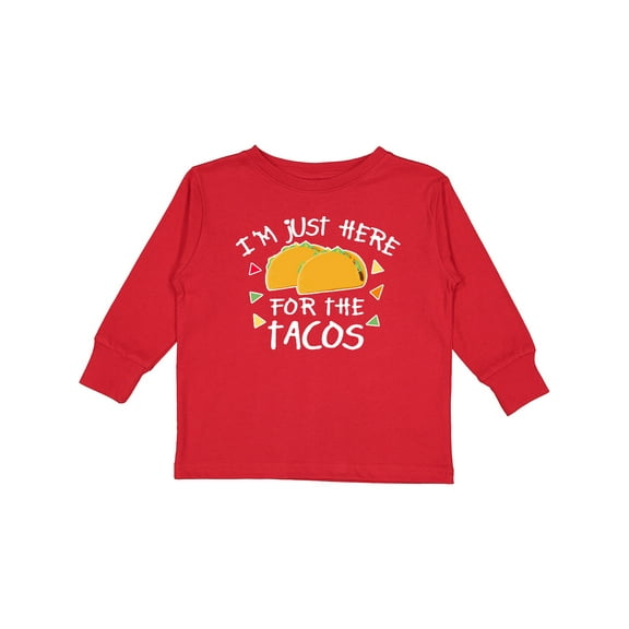 Inktastic I'm Just Here for the Tacos Cinco De Mayo Boys or Girls Long Sleeve Toddler T-Shirt