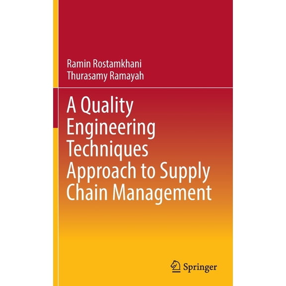 A Quality Engineering Techniques Approach to Supply Chain Management, (Hardcover)