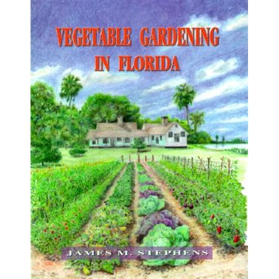 Pre-Owned Vegetable Gardening in Florida (Paperback) 0813016746 9780813016740