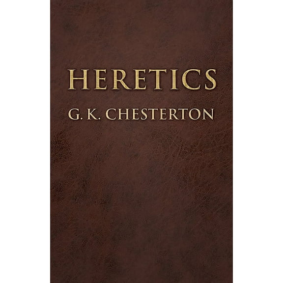 Dover Books on Western Philosophy Heretics, (Paperback)