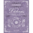 thumbnail image 2 of Pre-Owned Dinner with Dickens: Recipes Inspired by the Life and Work of Charles Dickens (Hardcover) 1782494499 9781782494492, 2 of 2