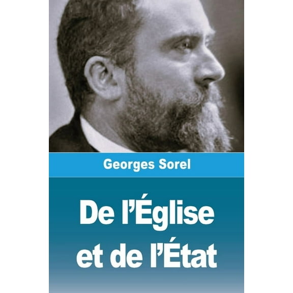 De l'Ãglise et de l'Ãtat, (Paperback)