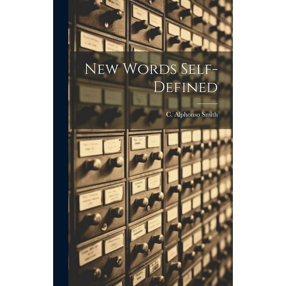 New Words Self-Defined (Hardcover)