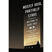 Pre-Owned Mostly Void, Partially Stars : Welcome to Night Vale Episodes, Volume 1 9780062468611