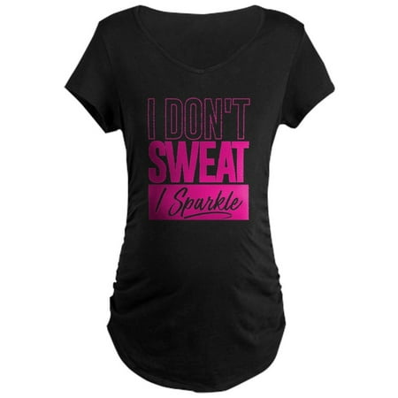 CafePress - I Don't Sweat Pink - Maternity Dark (Best Workout Clothes For Pregnancy)