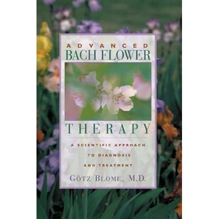 Advanced Aromatherapy - Advanced Bach Flower Therapy - eBook