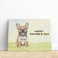 thumbnail image 3 of Cute French Bulldog Loves Dad Happy Father's Day Horizontal Matte Canvas Poster Dog Lover Gifts Wall Art Home Decor - 12008, 3 of 5