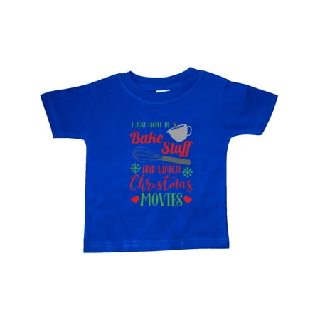 

Inktastic I Just Want To Bake Stuff and Watch Christmas Movies Gift Baby Boy or Baby Girl T-Shirt