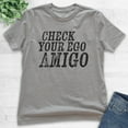 thumbnail image 2 of Kids Check Your Ego Amigo Shirt, Youth Kids Boy Girl T-Shirt, Funny Shirt Saying, Funny Shirt Quote Tshirt Quote, Dark Heather Gray, Medium, 2 of 4