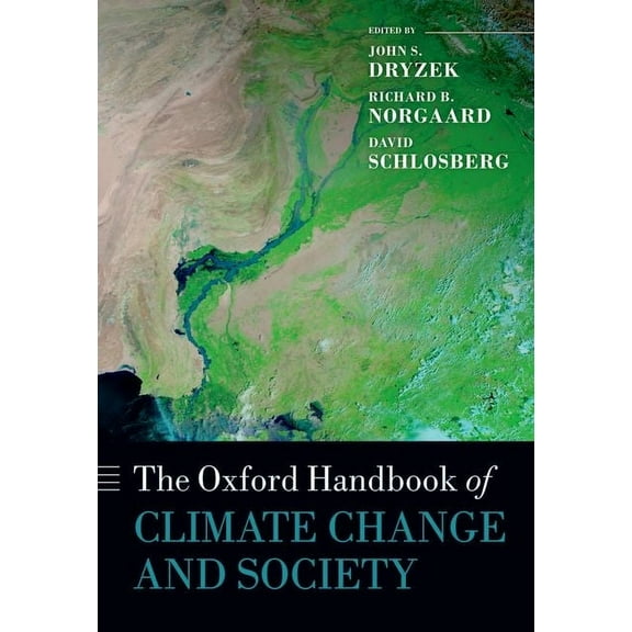 Oxford Handbooks Oxford Handbook of Climate Change and Society, (Paperback)