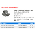 thumbnail image 2 of Starter - Compatible with 2014 - 2020 Ram ProMaster 3500 3.6L V6 2015 2016 2017 2018 2019, 2 of 2