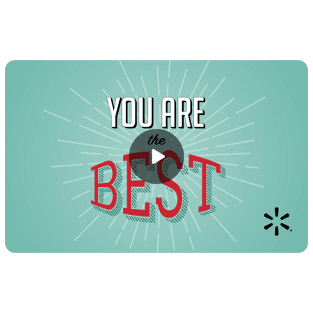 You're the Best Walmart eGift Card
