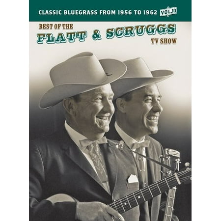 The Best of the Flatt & Scruggs TV Show: Volume 10 (The 10 Best Tv Shows Of All Time)