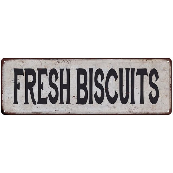FRESH BISCUITS Vintage Look Rustic 6x18 Metal Sign Chic Retro 106180035145